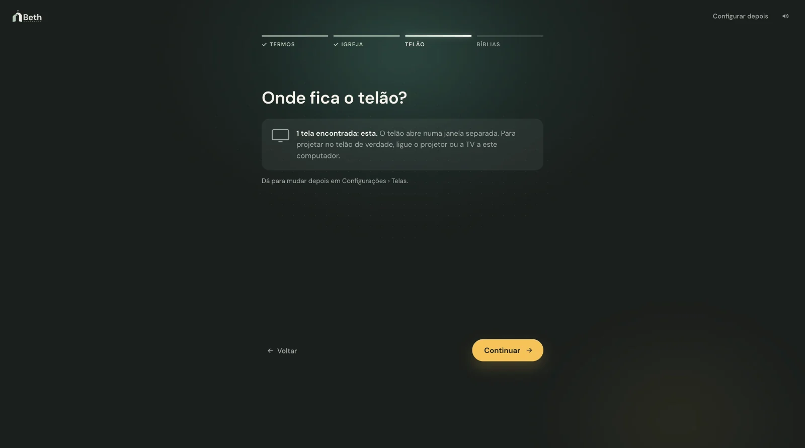 A etapa Onde fica o telão, com as telas encontradas.